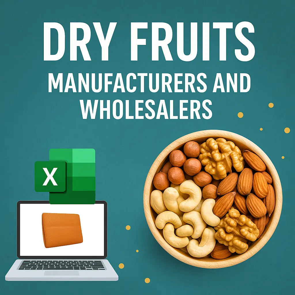 Dry Fruits Manufacturers and Wholesalers List